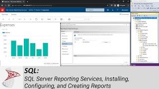 SQL SQL Server Reporting Services Installing Configuring and Creating Reports for Beginners