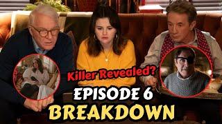 Only Murders in the Building Season 4 Episode 6 Breakdown & Ending Explained Twists & Killer Reveal