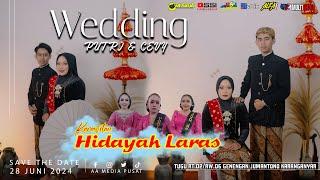 LIVE KARAWITAN HIDAYAH LARAS II WEDDING PUTRI & CEVY II ALFA AUDIO Bang Landho II AA MEDIA PUSAT