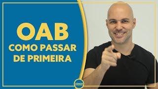 OAB  Como passar de primeira