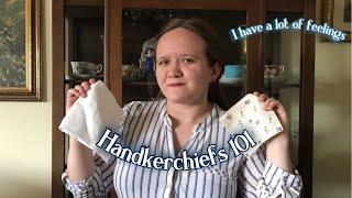 Handkerchiefs 101 A Very Brief Look At The History of Handkerchiefs Plus Two Easy Tutorials