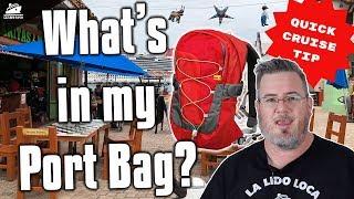 Whats in my Cruise Port Bag?