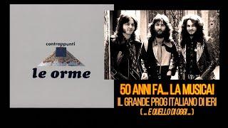 50 ANNI FA... LA MUSICA Il grande #prog italiano di ieri ...e quello di oggi...