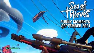 Sea of Thieves - Funny Moments  September 2021