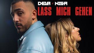 DELA X Nisa - Lass mich gehen Official Video