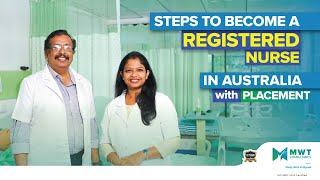 Steps to Become a Registered Nurse in Australia with Placement  Best Guidance  @mwtconsultancy