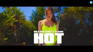 NILS VAN ZANDT & VLADIK - HOT  Official Music Video  Pop Song  Slap House 2021 4K