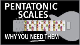 PENTATONIC Scales why you NEED them