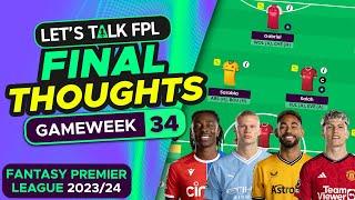 FPL DOUBLE GAMEWEEK 34 FINAL TEAM SELECTION THOUGHTS  Fantasy Premier League Tips 202324