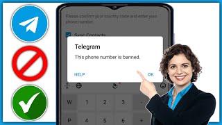 แก้ไข Telegram หมายเลขโทรศัพท์นี้ถูกแบน ใช้งานได้ 100% ใหม่ 2024