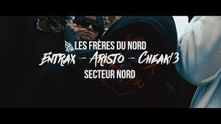 Les Frères Du Nord - Entrax - Ari-sto - Cheak13 - SECTEUR NORD