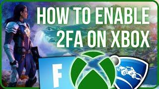 HOW TO ENABLE 2FA ON XBOX 2023  How to Enable 2FA Fortnite On Xbox