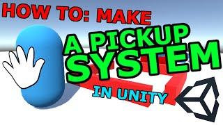 How to Make a Pick up System in UNITY With Rigidbodies C# Unity3D