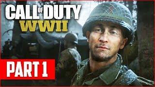 Call of Duty WW2 Campaign Gameplay Walkthrough Part 1 COD WW2 PS4 Pro Gameplay