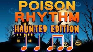 Poison Rhythm Halloween Play Along  The Haunted Rhythm