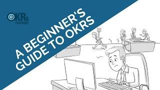 OKRs  A Beginner’s Guide to Using Objectives & Key Results