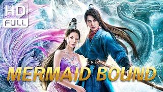 【ENG SUB】Mermaid Bound  FantasyRomance  Chinese Online Movie Channel