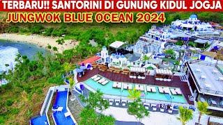 JUNGWOK BLUE OCEAN GUNUNG KIDUL YOGYAKARTA‼️ DESTINASI WISATA BARU DI JOGJA 2024 ALA SANTORINI‼️