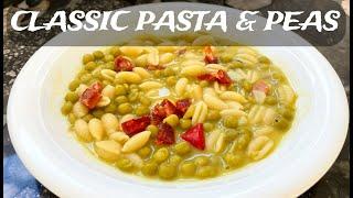 PASTA E PISELLI RICETTA CLASSICA how to cook pasta & peas the original Italian way - in 25 minutes