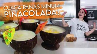 CUACA PANAS MINUM PINACOLADA AJA DIJAMIN SEGER