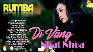 LK Nhạc Trẻ Rumba ▻Dĩ Vãng Nhạt Nhòa - Nhạc Thời 8x9x Nghe Buồn Tâm Trạng Hay Nhất  Nhạc Hót Tiktok