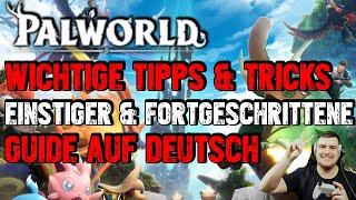 Palworld - Tipps & Tricks für Beginner & Fortgeschrittene auf Deutsch  Einsteiger & Anfänger Guide