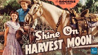 Shine On Harvest Moon 1938  Western Film  Roy Rogers Lynne Roberts Myrtle Wiseman