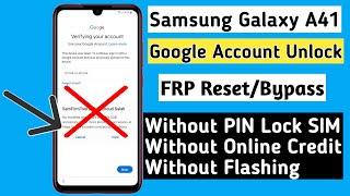 Samsung A41 Google Account Unlock Android 11FRP Bypass Without Flashing