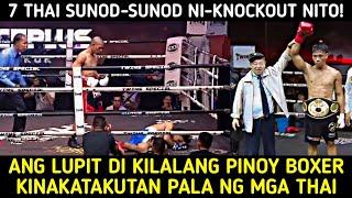 7 Thai Fighter Sunod sunod Na Ni-Knockout Ng Di Kilalang Pinoy Boxer