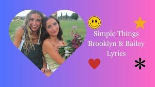 Simple Things  Brooklyn & Bailey  Lyrics