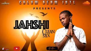 Jahshii Mix 2022 Clean  Jahshii Mixtape clean 2022 Calum beam intl