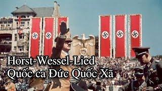 Horst-Wessel-Lied - National anthem of Nazi Germany 1933-1945 - German and Vietnamese lyrics