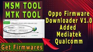 Oppo Firmware Downloader MTK Qualcomm  Oppo Flash Tool Download  Oppo Msm Tool  Oppo Flash File