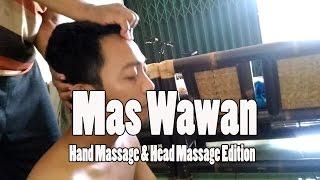 Mas Wawan Hand Massage & Head Massage  Street Massage Indonesia