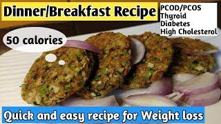 Quick and easy breakfastDinner recipe for weight loss  Diet recipe to lose weight  Healthy recipe