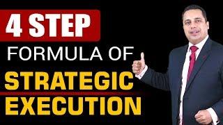 4 Step Formula for Strategic Execution  Dr Vivek Bindra