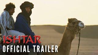 ISHTAR 1987 - Official Trailer HD