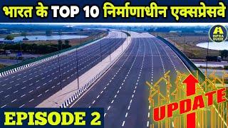 INDIAS TOP 10 Under-Construction EXPRESSWAYS in 2024  EP-02