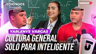 APRENDIENDO CON YARLENYS VARGAS DE CULTURA GENERAL