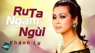 RU TA NGẬM NGÙI - KHÁNH LY  Mv official