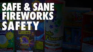 Safe & Sane Fireworks Safety