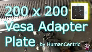 Using the 200 x 200 Vesa Adapter Plate by Humancentric Part# 101-2003
