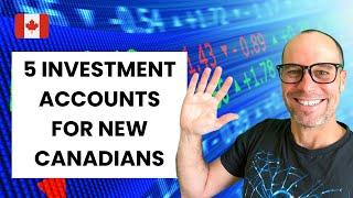 5 Investment Accounts For New Canadians