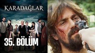 Karadağlar 35. Bölüm