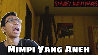 Dikerjain Makhluk Hitam Di Mimpi - Stained Nightmares - Gameplay Indonesia