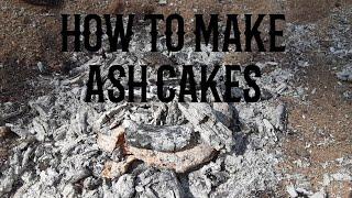 How to Make Ash Cakes