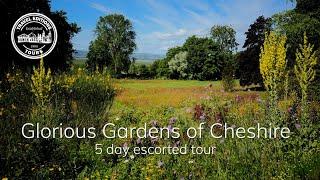 Glorious Gardens of Cheshire