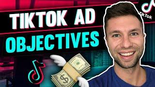 How To Choose The RIGHT TikTok Ad Objective