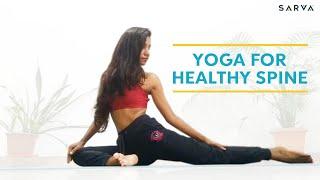 Yoga For Healthy Spine  Health & Fitness  SARVA Yoga