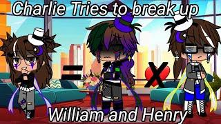 Charlie tries to break up William and Henry•Original?•FNaF